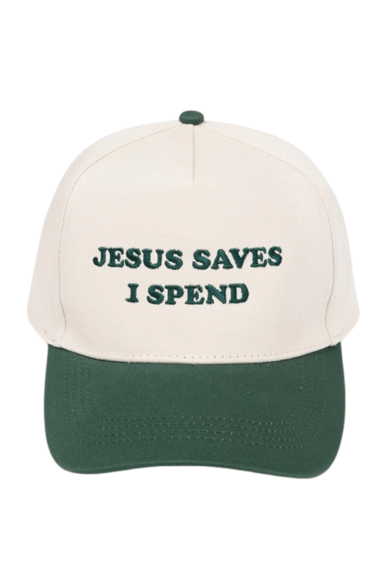 Jesus Saves I Spend Baseball Cap - Green