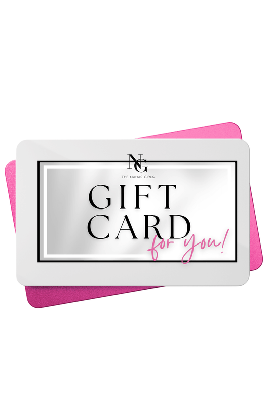 The Nahas Girls Gift Card
